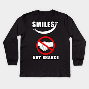 Social Distancing - Smile - No shakes Kids Long Sleeve T-Shirt